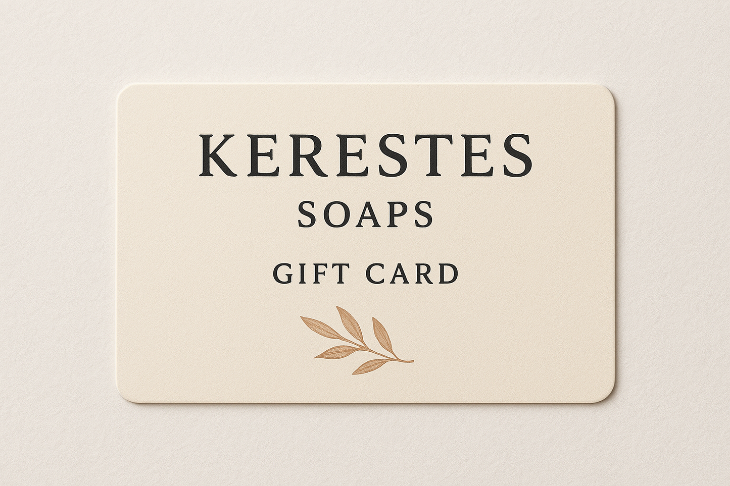 Kerestes Soaps Gift Card